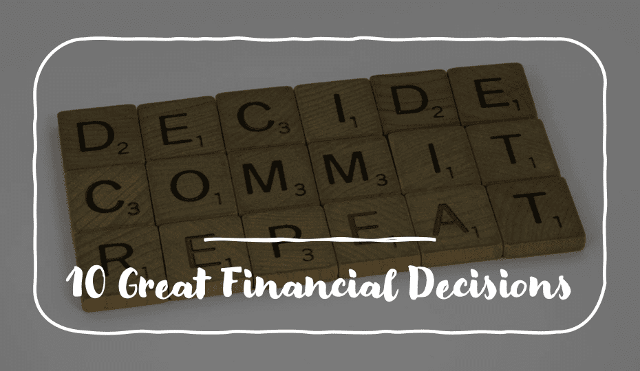 great financial decisions