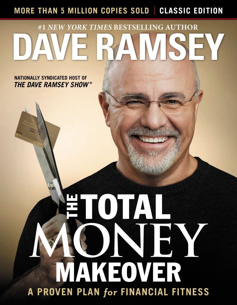 "The Total Money Makeover" written by Dave Ramsey