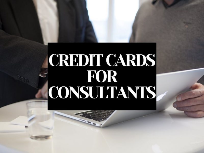 10 Best Credit Cards For Consultants